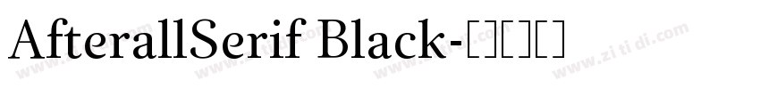 AfterallSerif Black字体转换